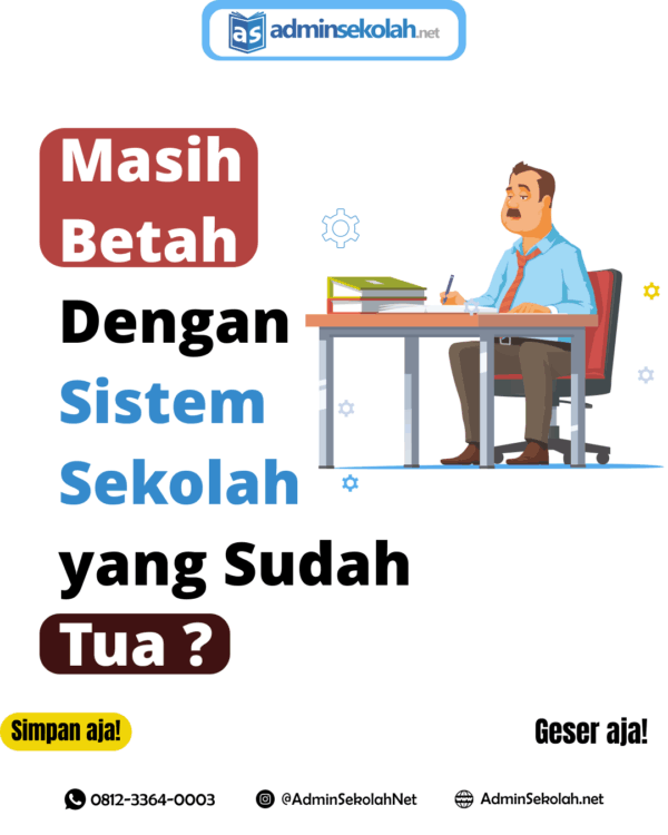 MASIH BETAH DENGAN SISTEM SEKOLAH YANG SUDAH TUA?!