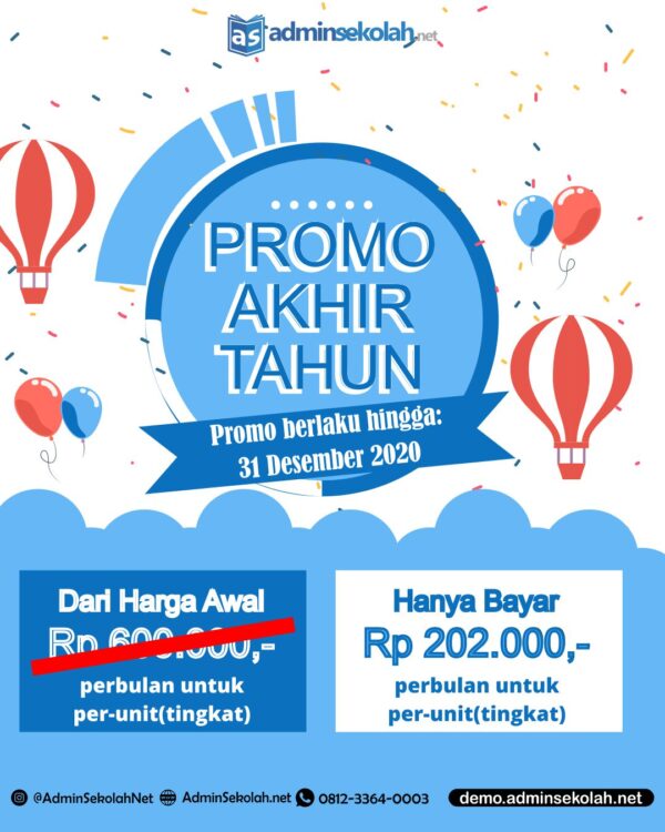Udah Akhir Tahun Sistem Administrasi Sekolahmu Masih Berantakan ? Pekerjaan sering numpuk ? Segera Perbarui Sistem Sekolahmu dengan Aplikasi Admin Sekolah ! Selagi ada Promo Spesial Akhir Tahun, Dari Harga Awal 600rb Hanya Bayar Rp 202.000 Saja ! ----------------------------------------------------- 🏫 APA ITU "ADMIN SEKOLAH"? "Admin Sekolah" merupakan aplikasi/sistem informasi online berbasis web untuk membantu mengelola manajemen & administrasi sekolah dimana saja, kapan saja secara Real Time. Sehingga sekolah menjadi lebih maju dan profesional. ✅ LAYANAN "ADMIN SEKOLAH" : - MANAJEMEN KESISWAAN : Data Kelas & Data Siswa, beserta fitur impor, ekspor, cetak kartu - MANAJEMEN KEPEGAWAIAN : Data Jabatan Pegawai & Data Pegawai, beserta fitur impor, ekspor, cetak kartu - MANAJAEMEN AKADEMIK : Tahun ajaran, kenaikan kelas/pindah kelas dan kelulusan - MANAJEMEN KEUANGAN : Pembayaran Siswa, setting pembayaran, tabungan siswa, kas & bank, penggajian dan hutang - MANAJEMEN LAPORAN : Laporan pembayaran perkelas, pertanggal, tagihan siswa, selain itu bisa mencetak laporan jurnal, neraca dan tabungan ❇️ MENGAPA MEMILIH "ADMIN SEKOLAH" ? - Notifikasi WhatsApp - Realtime Online - Keuangan Terpusat - Tanpa instal aplikasi - Keamanan Data Terjamin - Jurnal Keuangan Otomatis - Multi User & Multi Unit - Multi perangkat (Bisa pakai HP, PC & Laptop) - Bisa Custom - Free Biaya Maintenance - Free Biaya Server - Free Fitur dan Update - Free Layanan TS (Technical Support) Setiap Hari kerja ----------------------------------------------------- Para Sekolah Unggulan ingin tahu selengkapnya? Untuk selengkapnya, SEGERA hubungi kami di 📲 Telp/WhatsApp : 0812-3364-0003 (WA klik s.id/wa_as) Atau coba demonya dulu di 🖥️ Demo.AdminSekolah.net ----------------------------------------------------- NB : - Harga tersebut untuk perbulan & per-unit (tingkat) - Promo khusus pelanggan baru - Promo berlaku hanya sampai 31 Desember 2020 ! - Kami juga menyediakan sistem PPDB Online & jasa pembuatan website sekolah! ❓Info Lainnya : - Website : www.AdminSekolah.net - FP | IG | YT : @AdminSekolahNet #Indoweb #AdminSekolah #AdminSekolahNet #AplikasiSekolah #AplikasiAdministrasiSekolah #SoftwareSekolah #SistemInformasiSekolah #Sekolah #SekolahIslam #School #Sekolahan #SekolahUnggulan #Pendidikan #Guru #KepalaSekolah #PPDB #Belajar #Pelajar #Siswa #SD #SMP #MTS #SMA #SMK #MA #Indonesia #PromoAkhirTahun