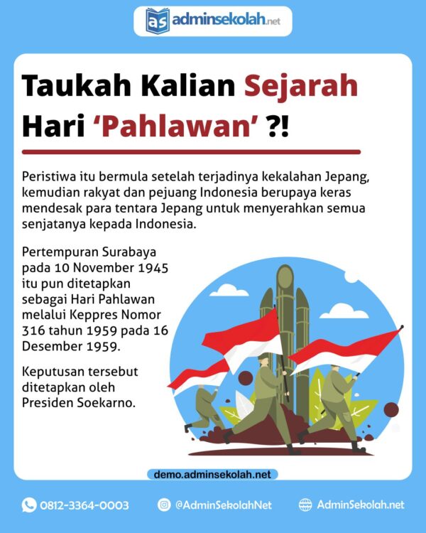 Sejarah Singkat Hari Pahlawan Nasional ! 10 November 1945, menjadi catatan sejarah yang dikenang oleh rakyat Indonesia. Dimana Surabaya menjadi medan pertempuran antara tentara asing dengan Indonesia, hal ini dipicu karena tentara Inggris yang mendarat di Indonesia dan bergabung dengan tentara Belanda yang bertujuan melucuti tentara Jepang dan memulangkan mereka ke negaranya, membebaskan tawanan perang yang ditahan oleh Jepang, sekaligus mengembalikan Indonesia kepada pemerintahan Belanda sebagai negara jajahan. Hal ini memicu kemarahan warga Surabaya, mereka menganggap Belanda menghina kemerdekaan Indonesia dan melecehkan bendera Merah Putih. Mereka protes dengan berkerumun dan memaksa masuk ke Hotel Yamato dan meminta bendera Belanda diturunkan lalu kibarkan bendera Indonesia, tetapi Hariyono dan Koesno Wibowo berhasil merobek bagian biru bendera Belanda sehingga bendera menjadi Merah Putih. Namun keesokan harinya, kedua pihak bentrok dan menyebabkan Brigadir Jenderal Mallaby, pimpinan tentara Inggris, tewas tertembak hingga mobil yang ditumpanginya diledakan oleh milisi. Melalui Mayor Jenderal Robert Mansergh, pengganti Mallaby, ia mengeluarkan ultimatum yang menyebutkan bahwa semua pimpinan dan orang Indonesia bersenjata harus melapor serta meletakkan senjatanya di tempat yang ditentukan. Tak hanya itu, mereka pun meminta orang Indonesia menyerahkan diri dengan mengangkat tangan di atas dengan batas ultimatum pada pukul 06.00, 10 November 1945. Ultimatum tersebut membuat rakyat Surabaya marah hingga terjadi pertempuran 10 November yang berlangsung selama 3 minggu Tokoh perjuangan yang menggerakkan rakyat Surabaya antara lain Sutomo, K.H. Hasyim Asyari, dan Wahab Hasbullah. #pahlawanindonesia #sejarah #merdeka #pahlawannasional #haripahlawan #pancasila #sejarahindonesia #nkri #AdminSekolah #IndowebGroup #AdminSekolahNet #Esekolah #AplikasiSekolah #AplikasiAdministrasiSekolah #SoftwareSekolah #Sekolah #School #Sekolahan #SekolahUnggulan #Indonesia #Guru #KepalaSekolah #Pendidikan #Belajar #Pelajar #SD #SMP #SMA #SMK