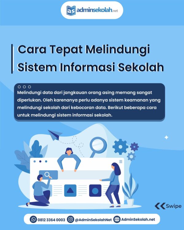 Cara Tepat Melindungi Sistem Informasi Sekolah